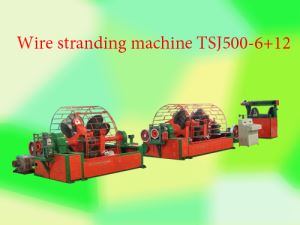 Wire Stranding Machine TSJ500-6+12