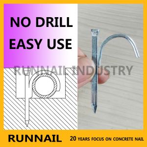 Hook Nails For Pipe, Special Hardened Treatment, Hard Body, No Drill, Easy Use, Time Saving , Germany Technology, Free Samples