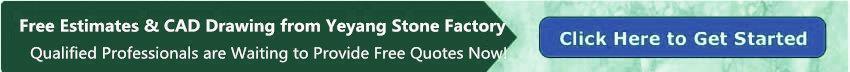 Free Estimates & CAD Drawing from Yeyang Stone Factory
